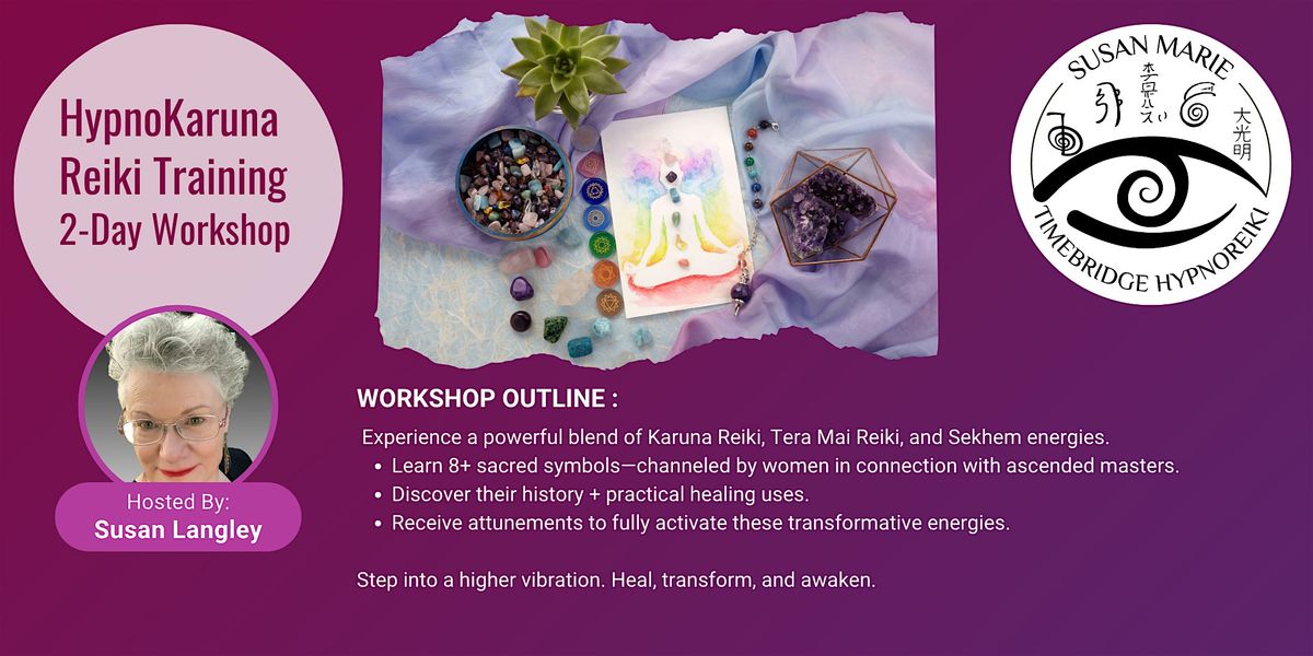 HypnoKaruna Reiki Training - 2-Day Workshop
