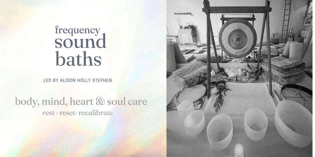 SANCTUARY - Frequency Sound Bath in Vancouver (Kitsilano)