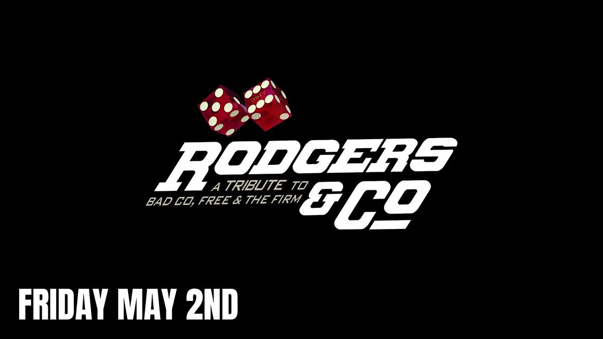 Rodgers & Co.- Tribute to Bad Company, Free & The Firm