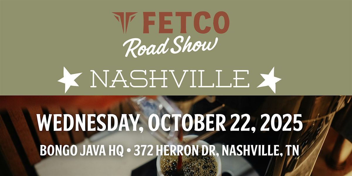 FETCO Road Show - Nashville, TN