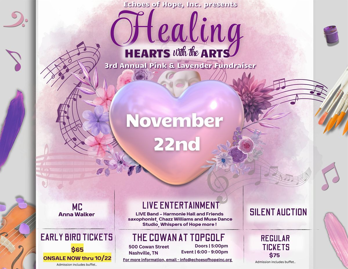 Healing Hearts with the Arts - 3rd Annual Pink & Lavender Fundraiser