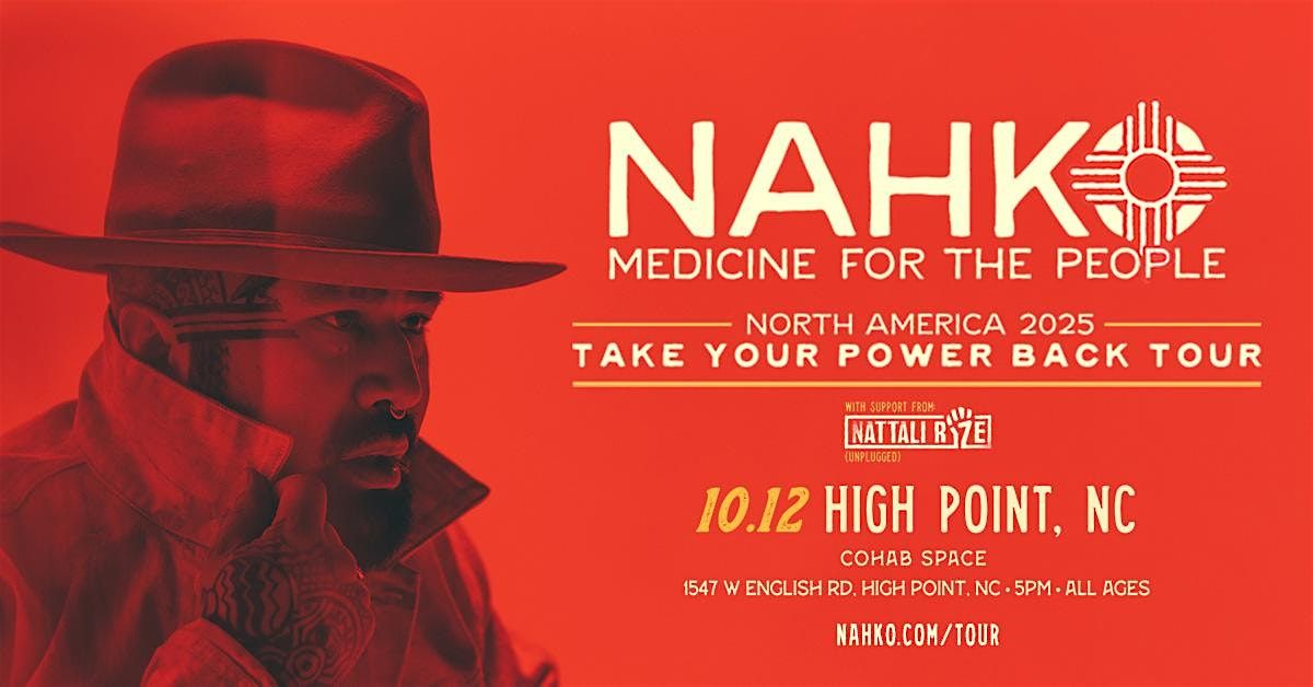 NAHKO and Medicine for the People [Highpoint, NC]