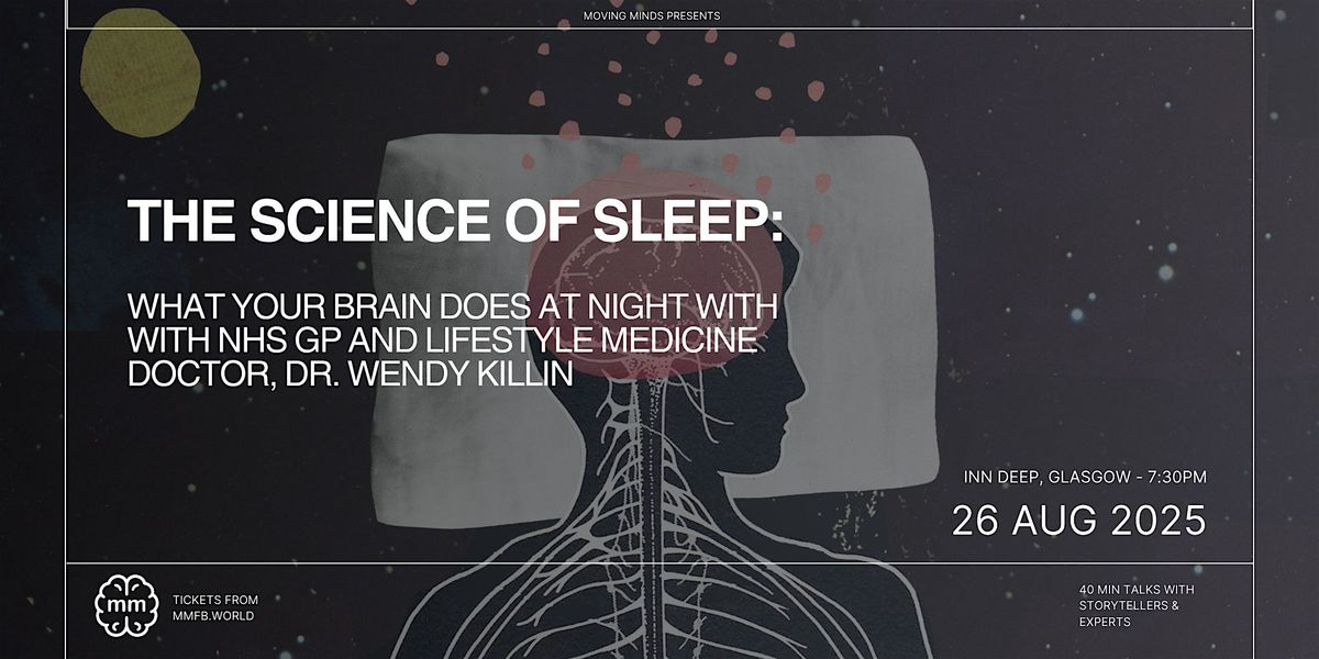 The Science of Sleep: What Your Brain Does at Night with Dr. Wendy Killin