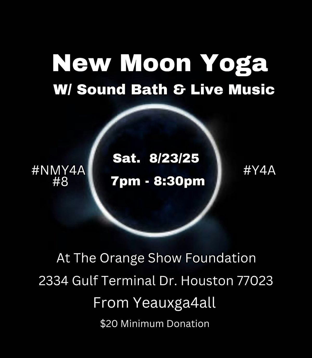 August New Moon Yoga & Sound Bath Event at The Orange Show Foundation