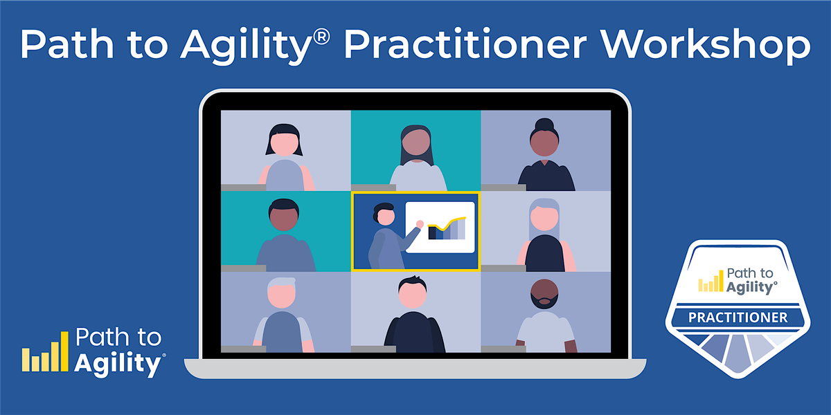 Certified Path to Agility\u00ae Practitioner Workshop - LIVE ONLINE