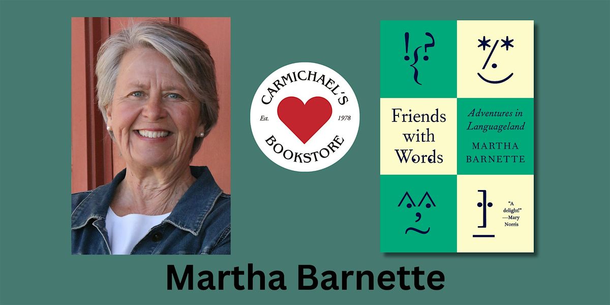 Martha Barnette presents Friends with Words