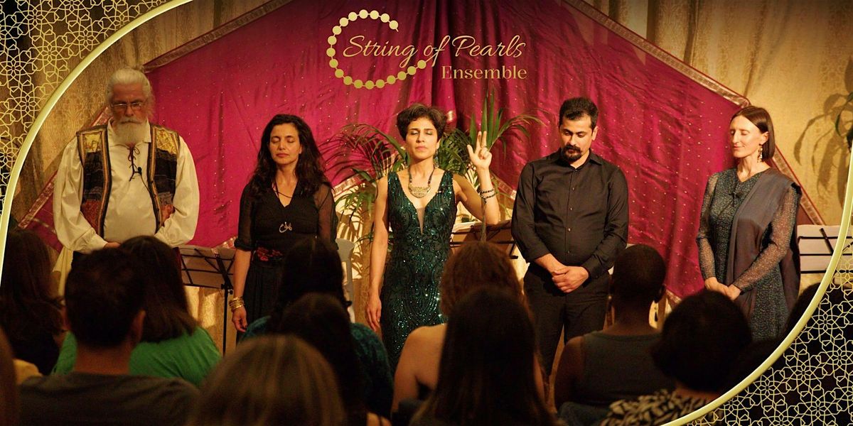 The Night of Reunion, with Rumi - from String of Pearls Ensemble