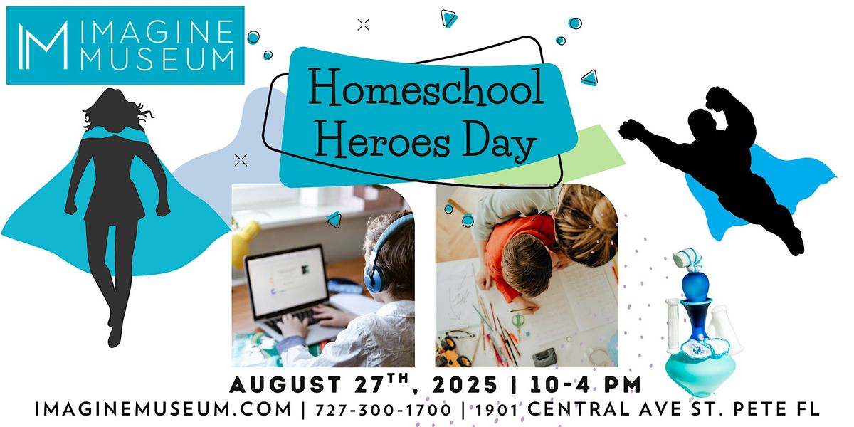 Imagine Museum\u2019s Homeschool Heroes Day