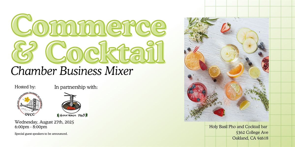 Oakland Vietnamese Chamber of Commerce Presents: Commerce and Cocktail