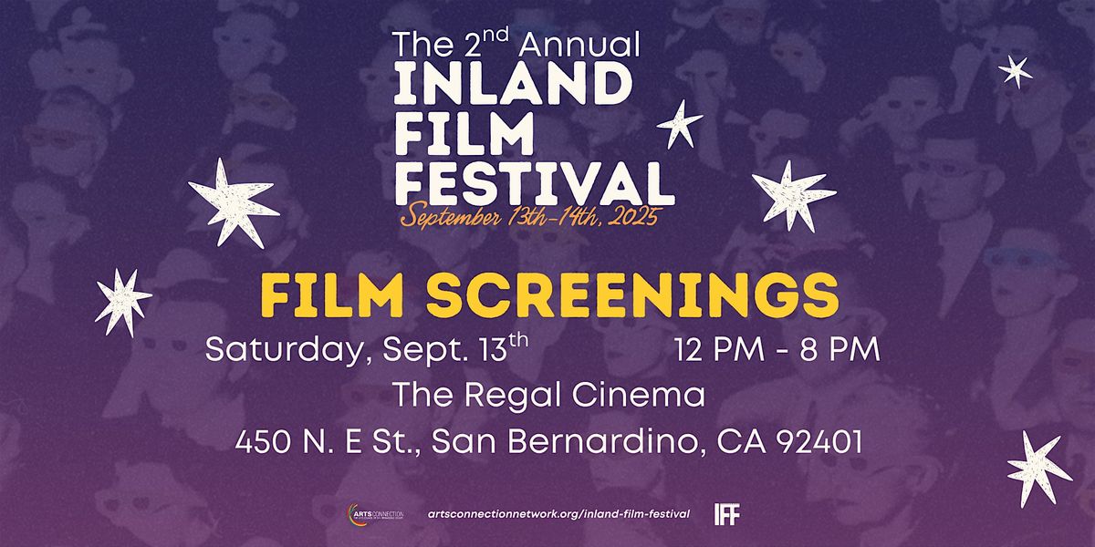 The 2nd Annual Inland Film Festival 2025: Film Screening
