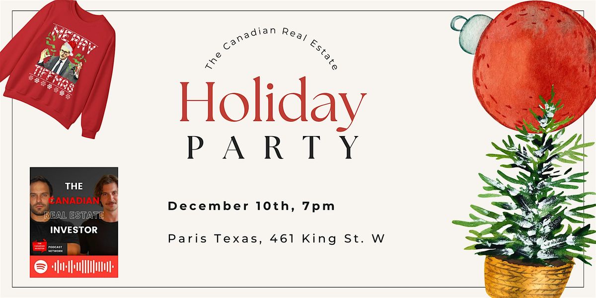 The Canadian Real Estate Holiday Party