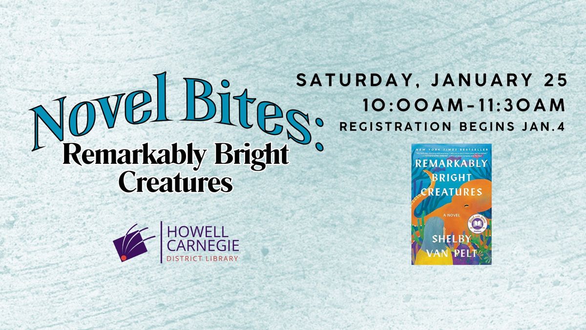 Novel Bites: Remarkably Bright Creatures