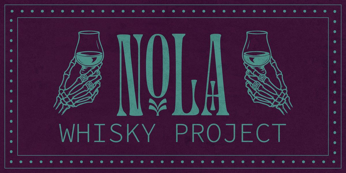 NOLA's Whisky Project: October