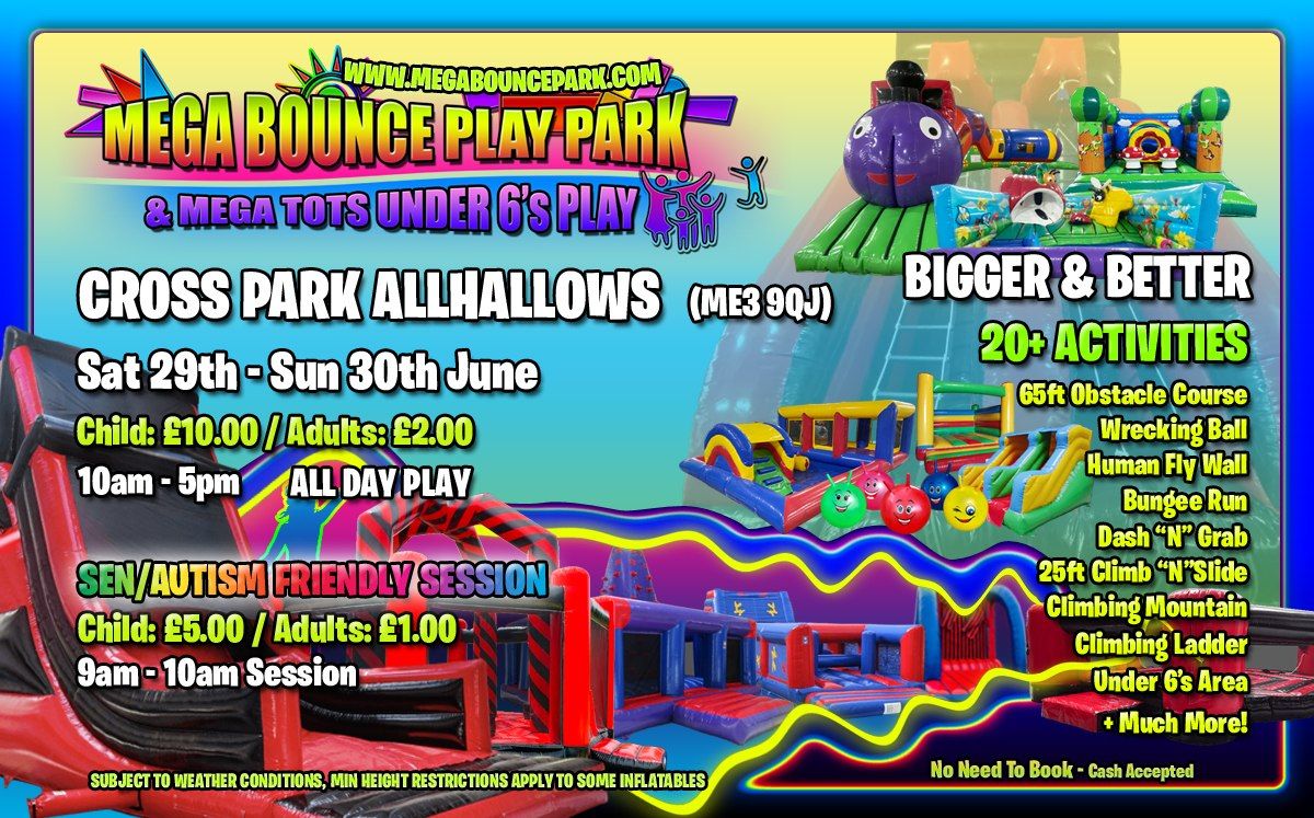 Mega Bounce Play Park - Cross Park Allhallows