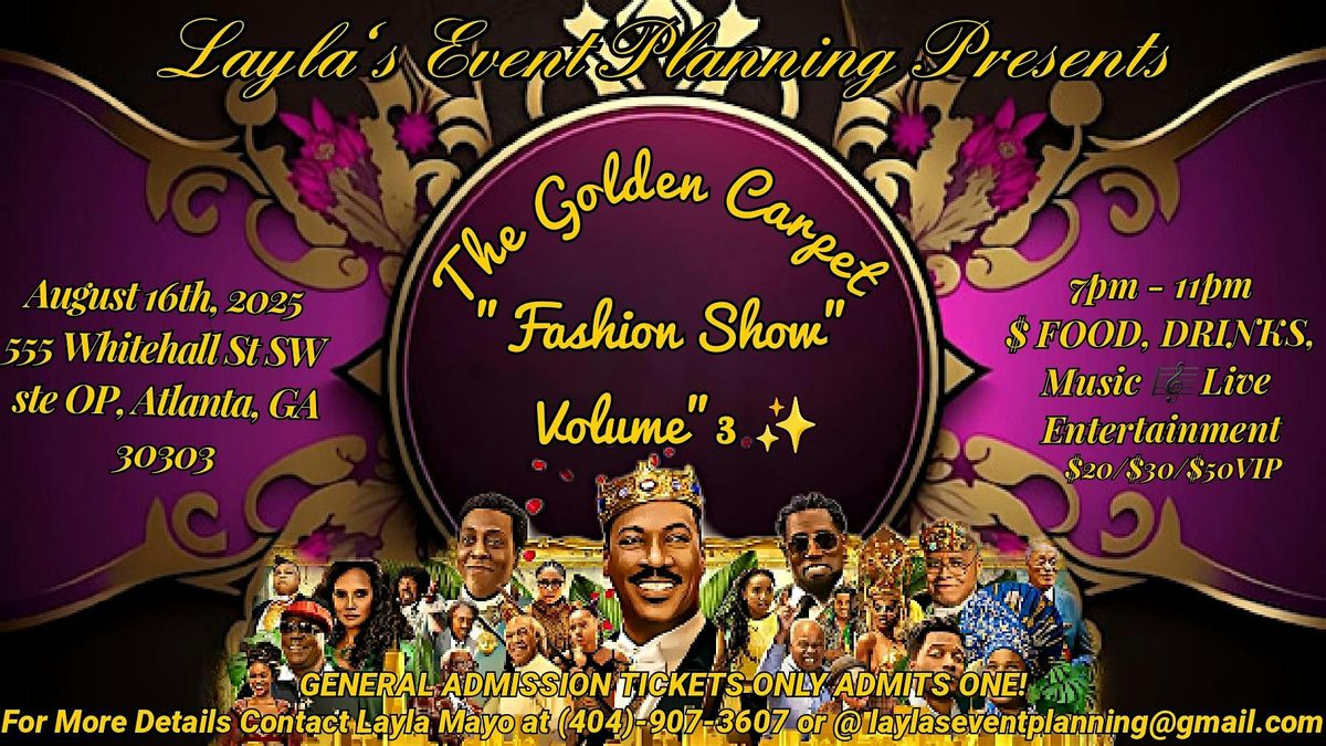 The Golden Carpet Fashion Show Volume"3 \u2728\ufe0f