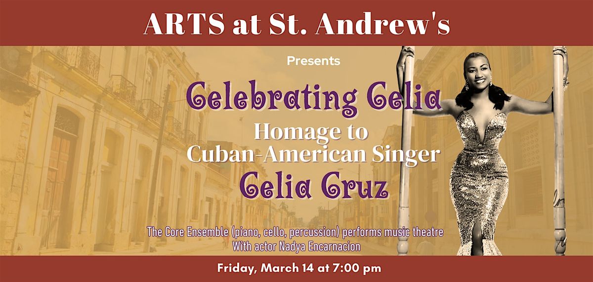 Celebrating Celia: Homage to Cuban-American Singer Celia Cruz