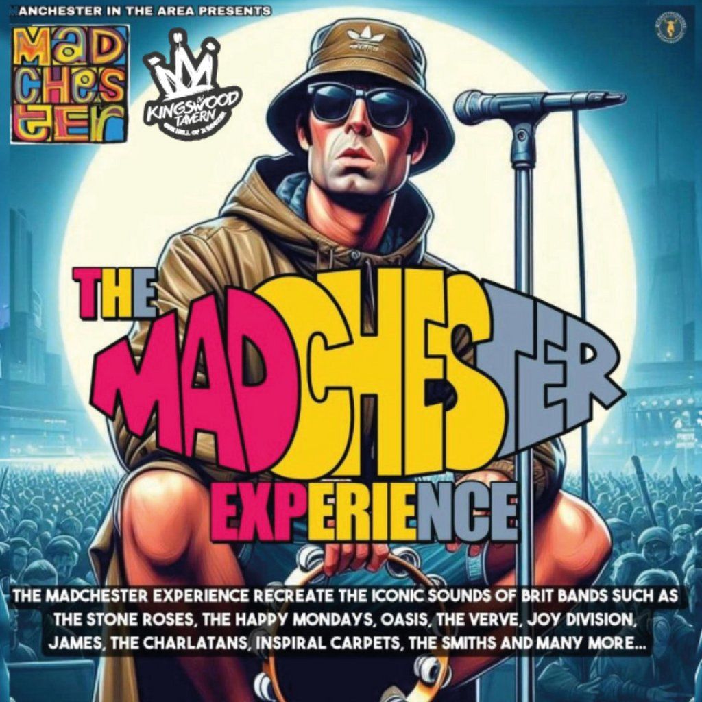 The Madchester Experience Live