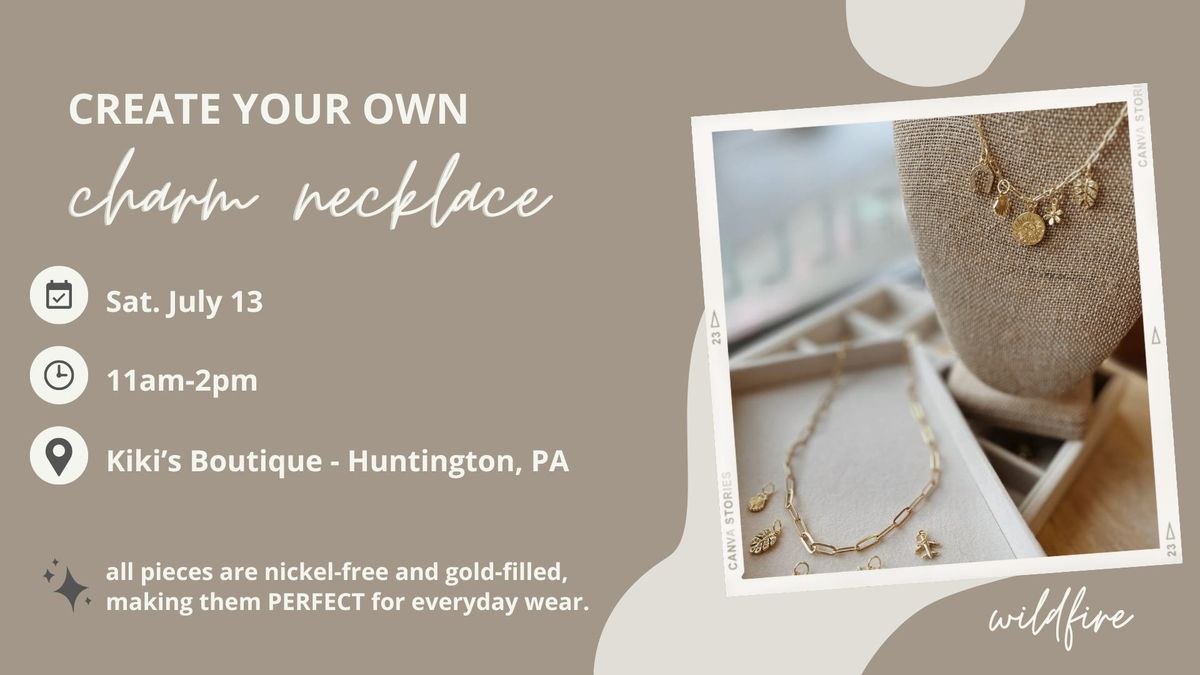 Create Your Own Charm Necklace in Huntington, PA