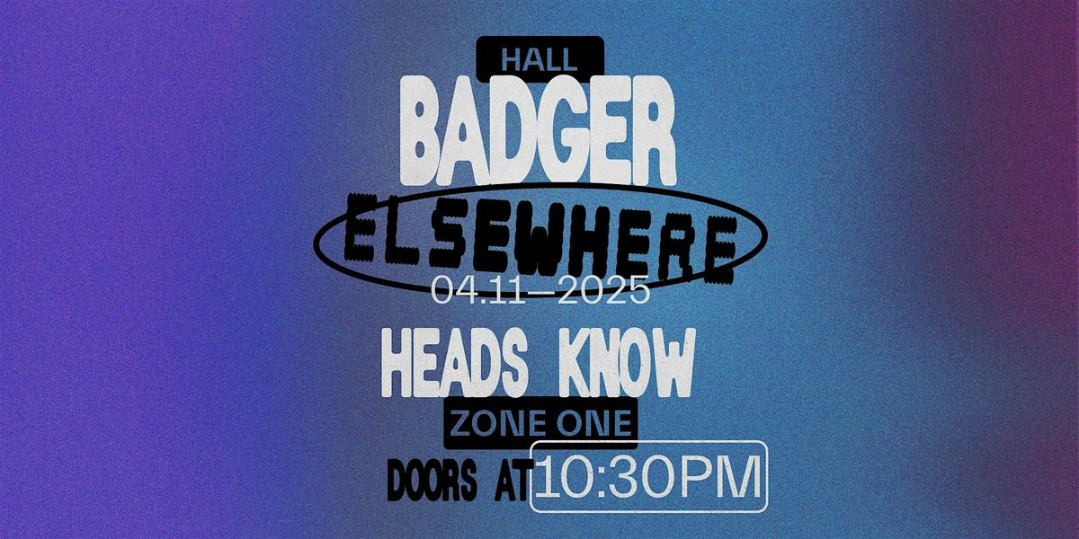 Badger, Heads Know