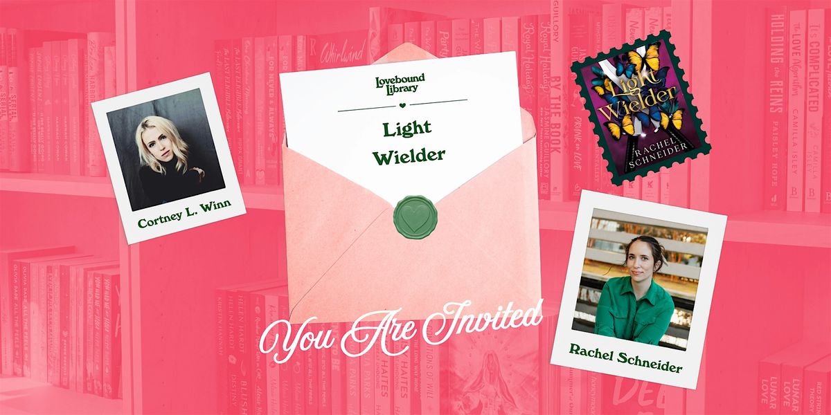 Light Wielder by Rachel Schneider Release Hosted by Lovebound Library