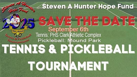 19th Annual Steven A Hunter Hope Fund Tennis & Pickleball Tournament