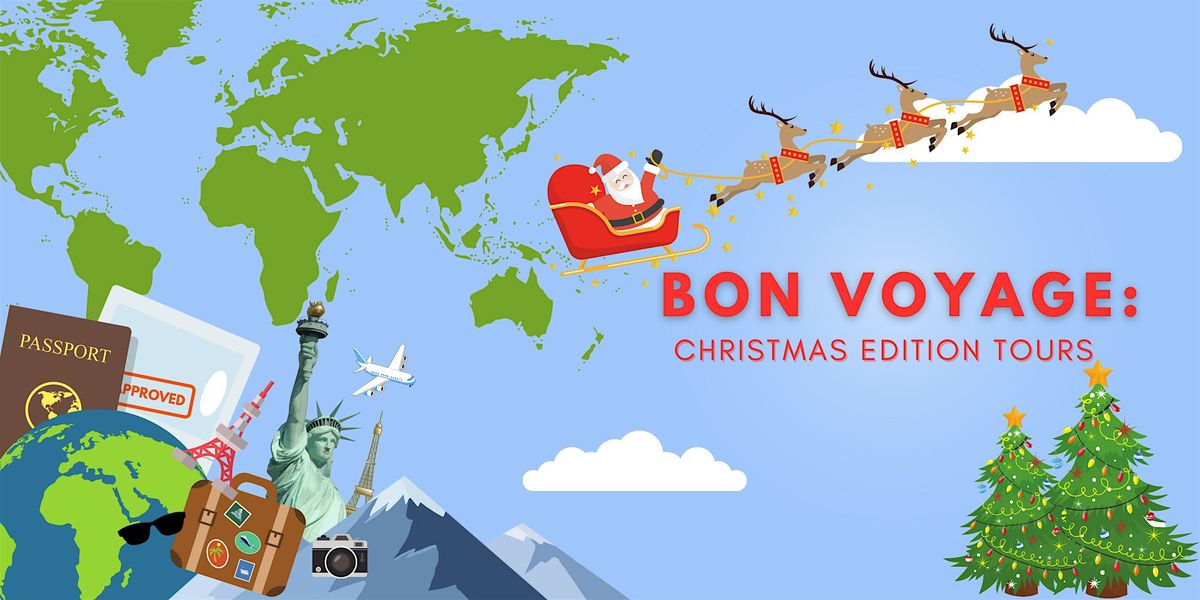 Bon Voyage: Christmas Edition Holiday Tours