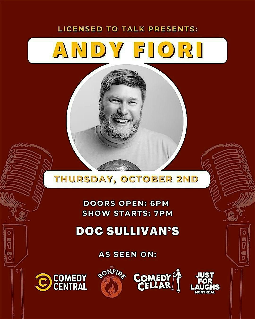 Licensed to talk presents: comedy night at Doc Sullivans w\/ Andy Fiori