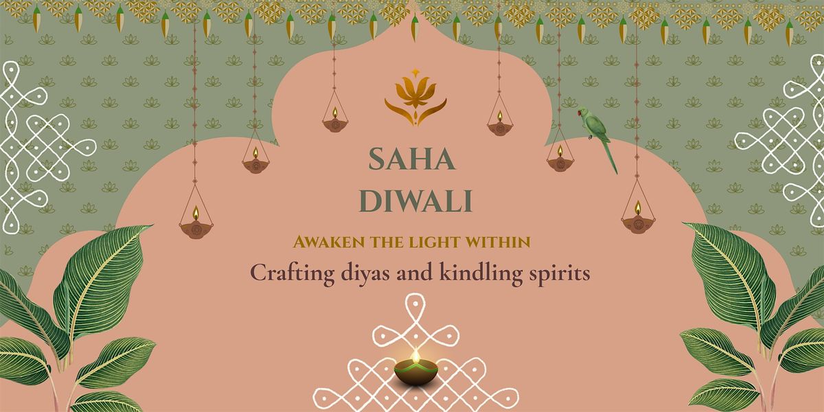 Saha Diwali - Crafting Diyas and Kindling Spirits