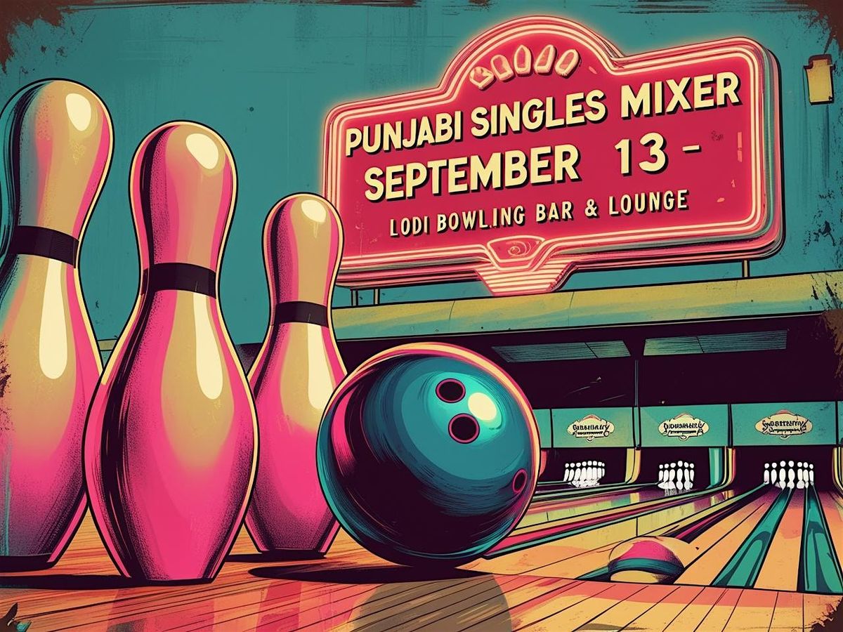 Punjabi Singles Bowling