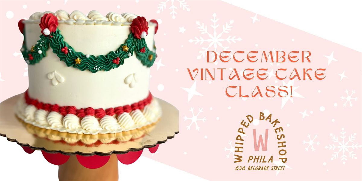 Vintage Christmas Cake Decorating Class