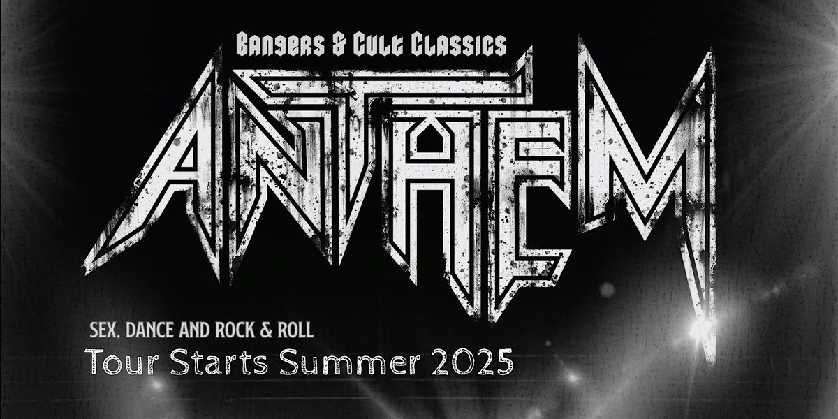 Anthem: Sex, Dance, and Rock n Roll