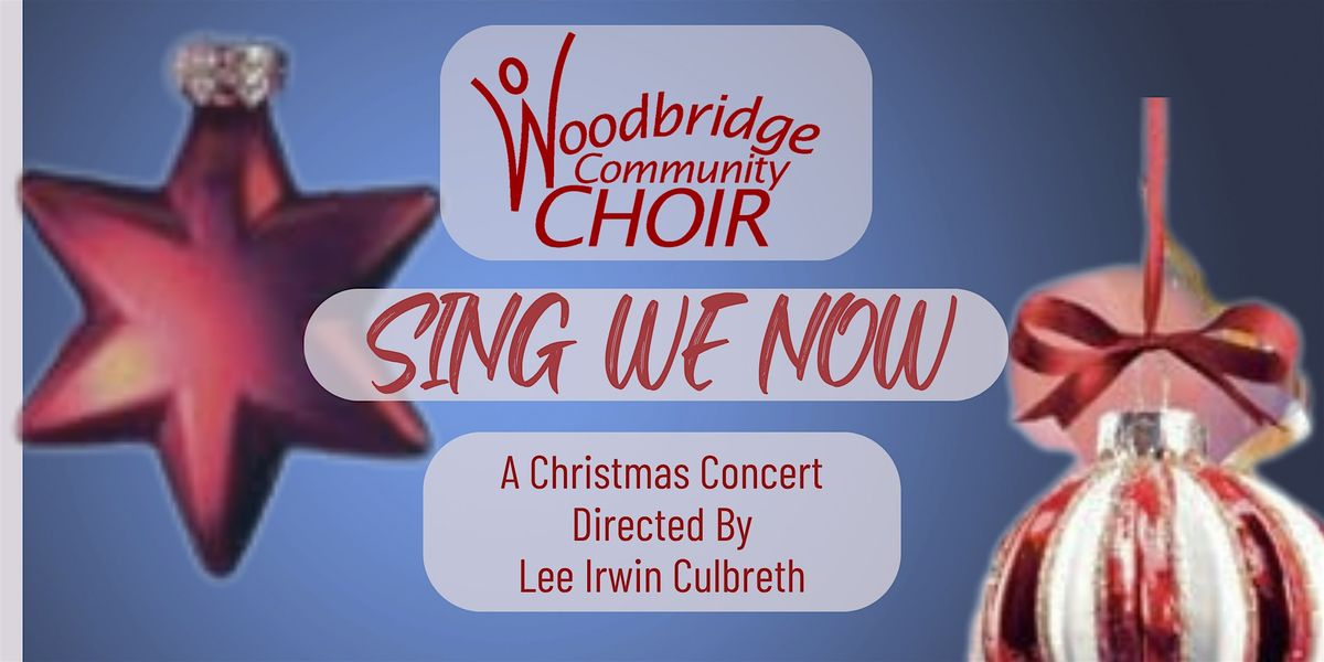 FREE Christmas  Concert  *Sing We Now*