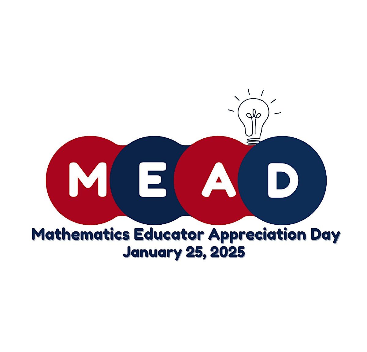 MEAD 2025: Mathematics Educator Appreciation Day Conference