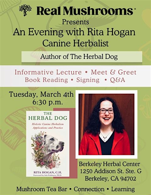 Real Mushrooms Presents: An Evening with Rita Hogan Canine Herbalist