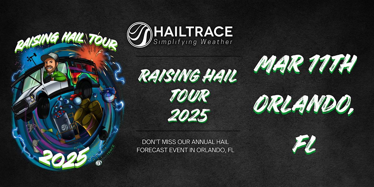 Raising Hail Tour 2025 - Orlando, FL