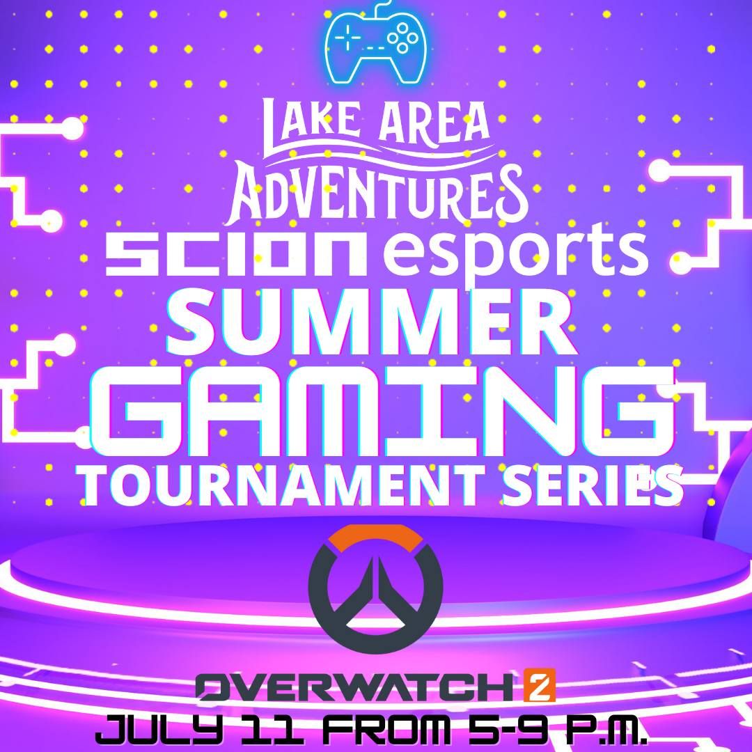 Scion esports Summer Gaming Tournament Series--Overwatch 2