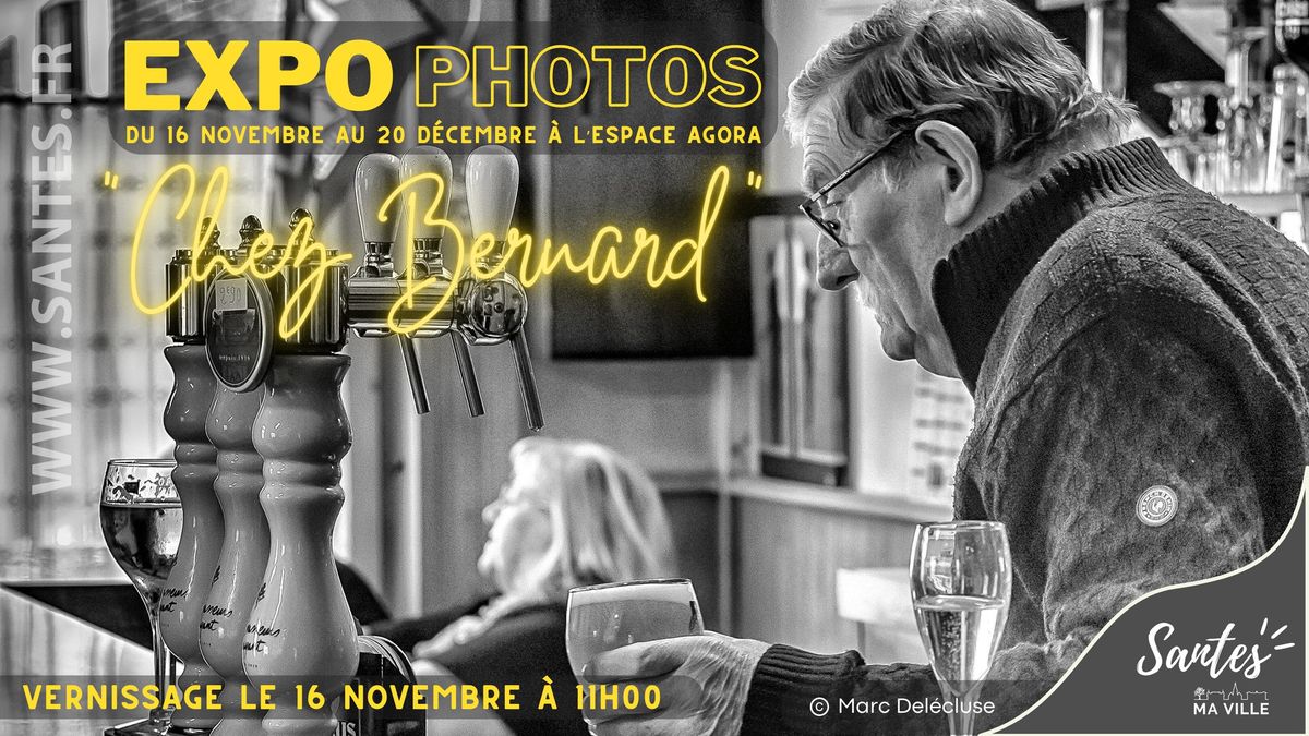 Expo photo " Chez Bernard " \u2022 Marc Del\u00e9cluse