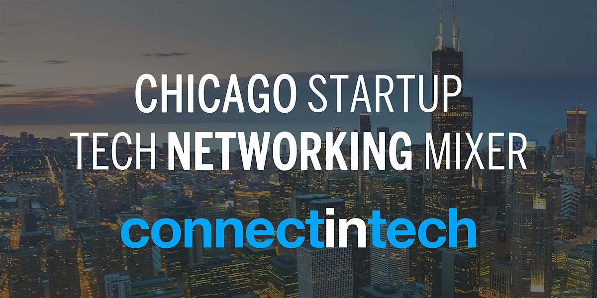 Chicago Startup & Tech Mixer