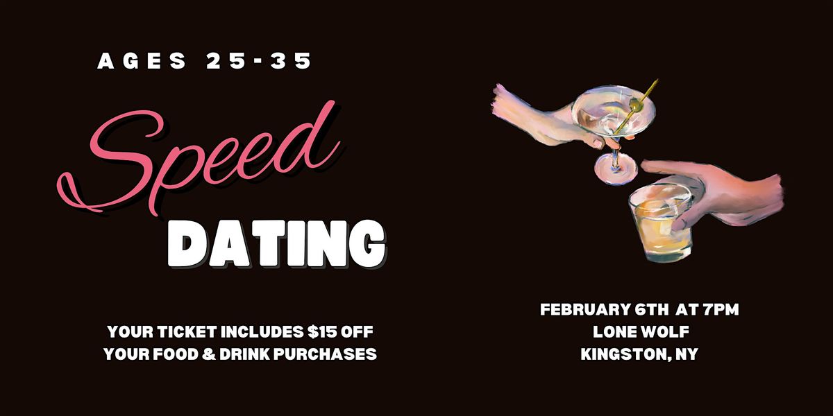 Speed Dating (ages 25-35) Kingston, NY