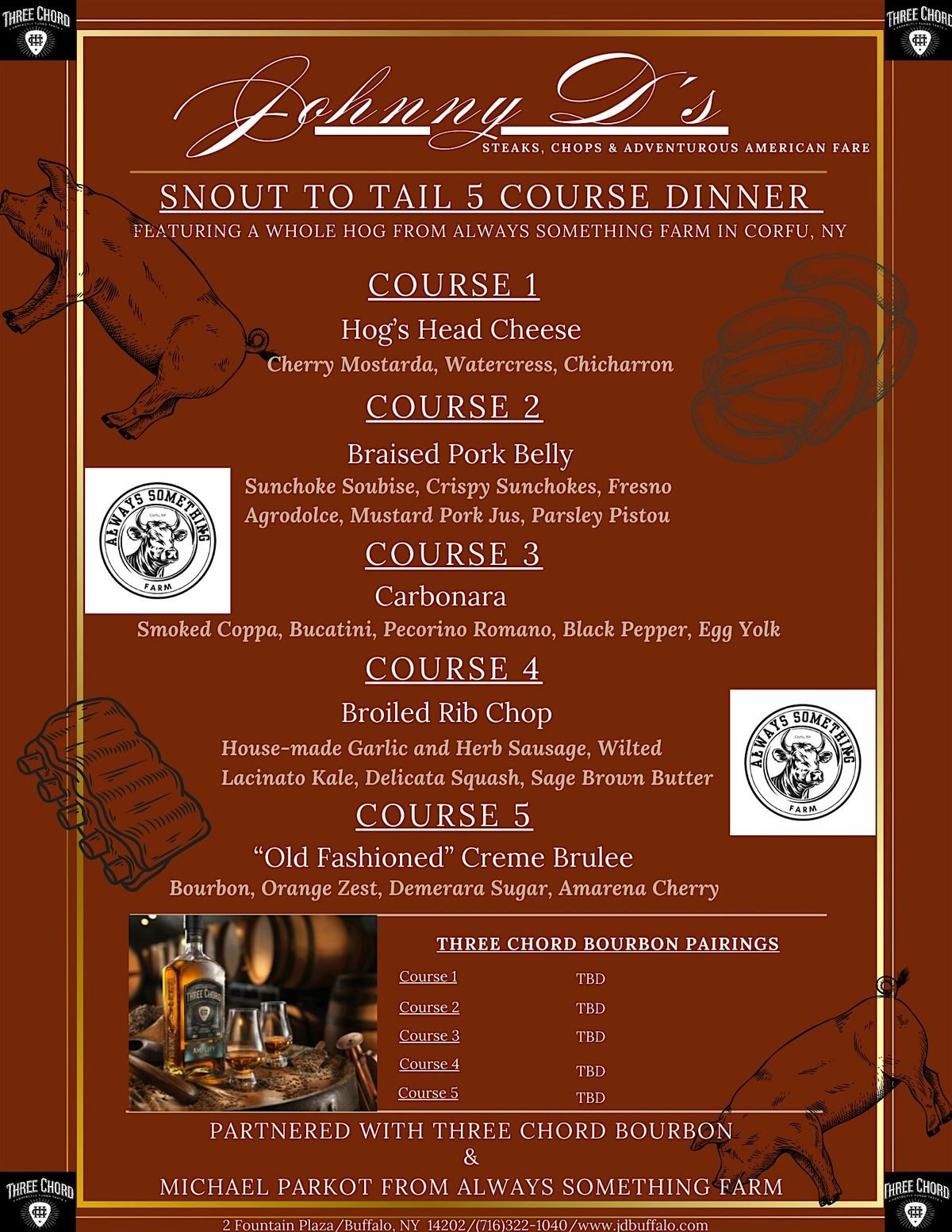 Snout To Tail Dinner Feat. Three Chord Bourbon & Always Something Farm