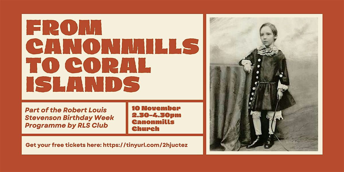 From Canonmills To Coral Islands