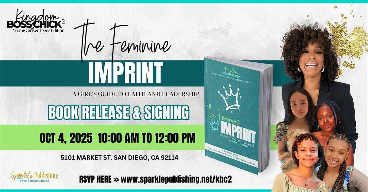 The Feminine Imprint Book Release & Signing (Young Girls & Teens)