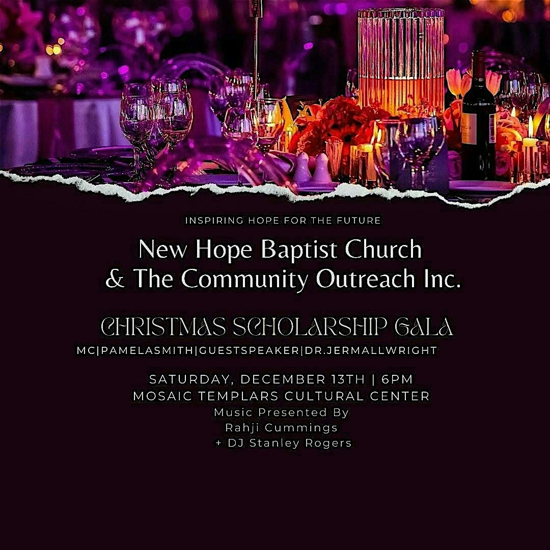 New Hope Baptist Church & New Hope Community Scholarship Gala