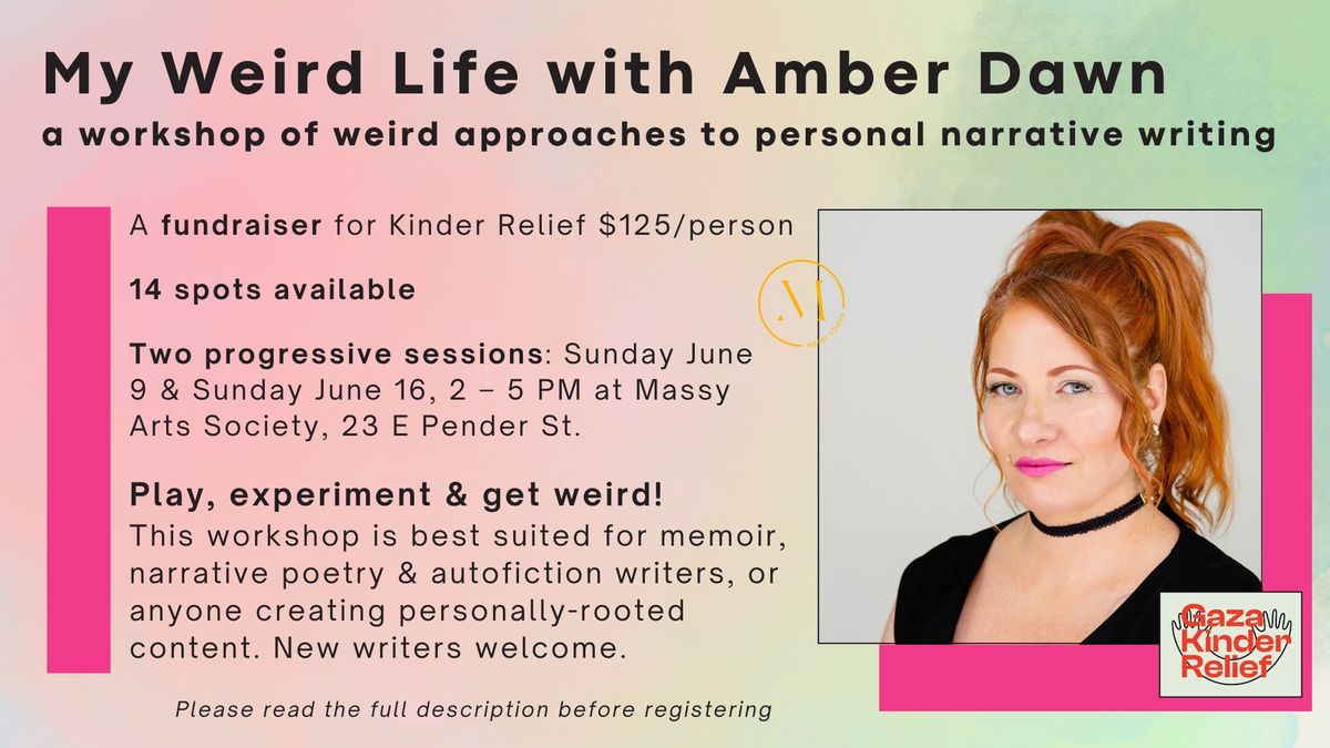 My weird life with Amber Dawn (2 Sessions)