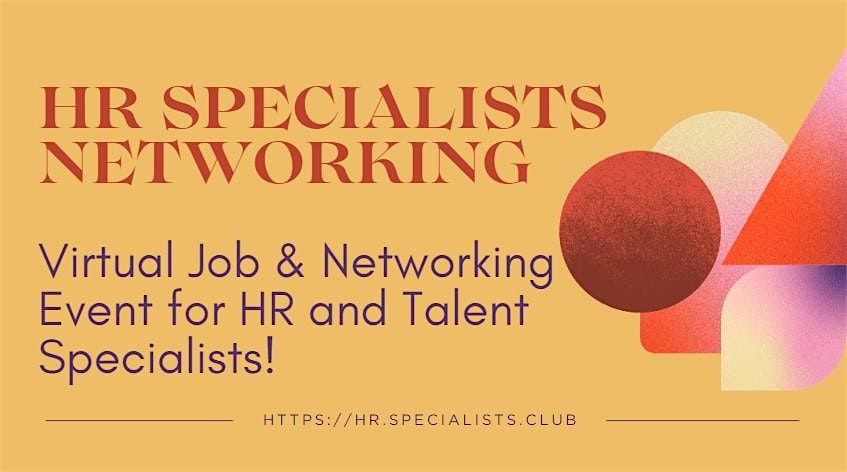 HR Specialists Networking Virtual and Career Networking Event #SanDiego