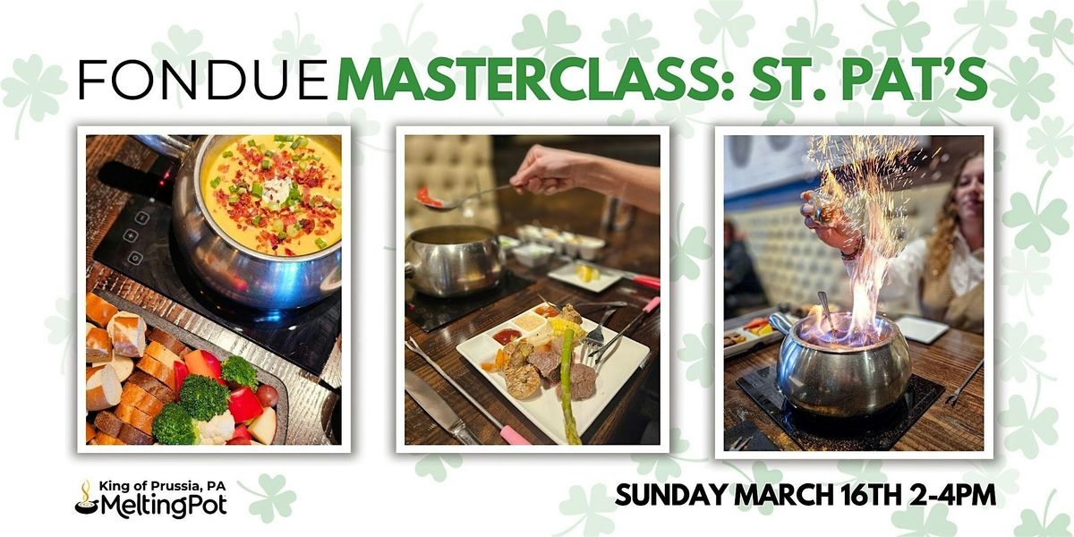 Fondue Masterclass: St. Patrick's Day