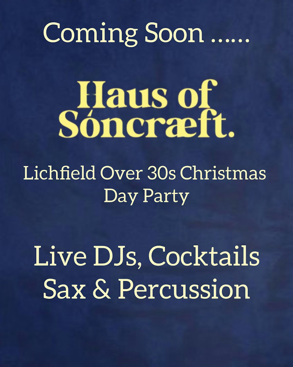 Haus of Soncraeft Over 30s Day Party