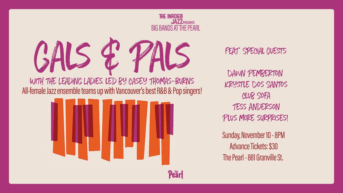 Infidels Jazz Presents: Gals & Pals with the Leading Ladies at the Pearl! 