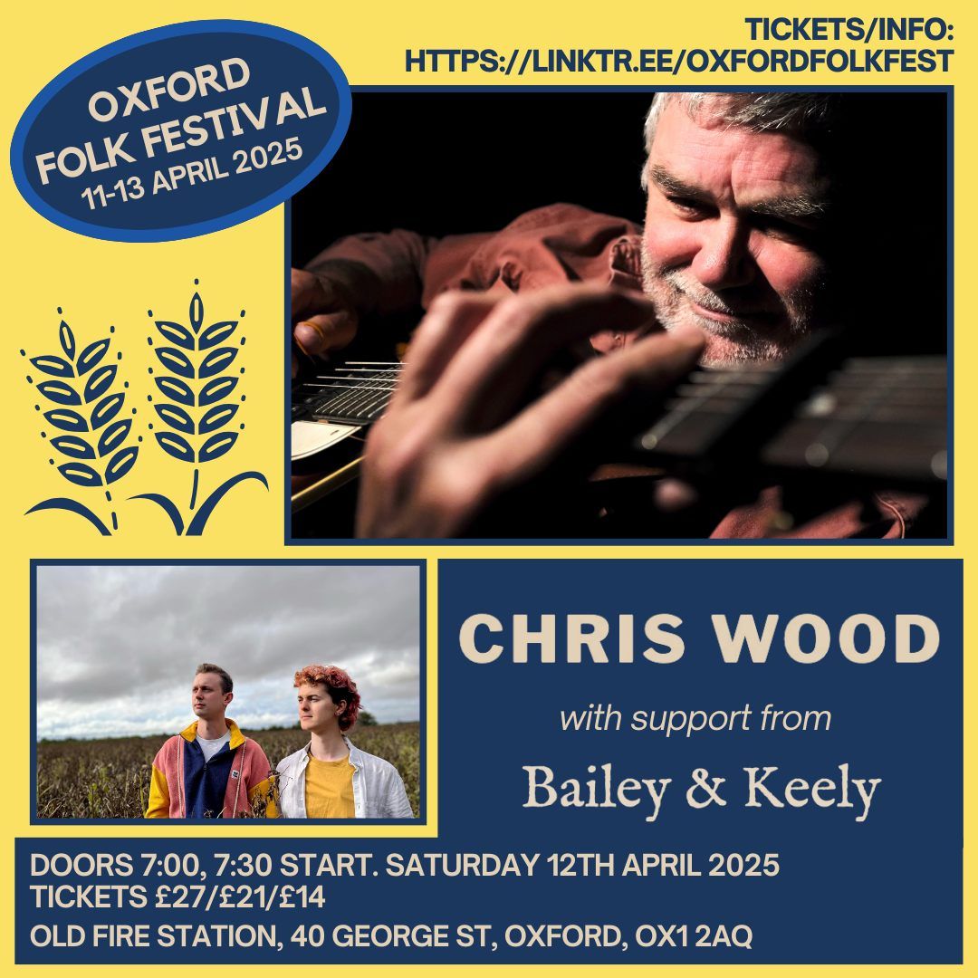 Chris Wood (support from Bailey & Keely)