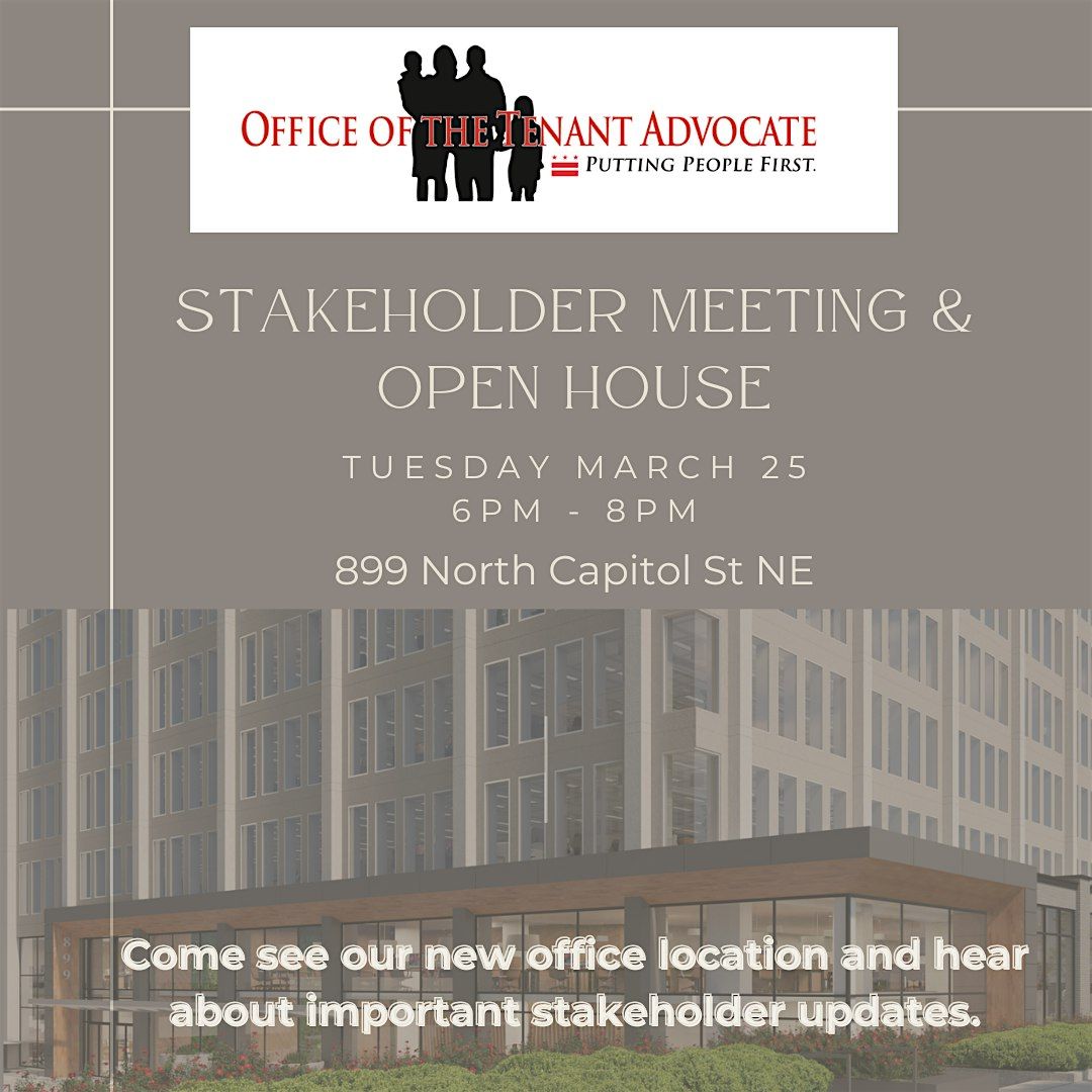 Office of the Tenant Advocate Tenant Stakeholder Meeting & Open House